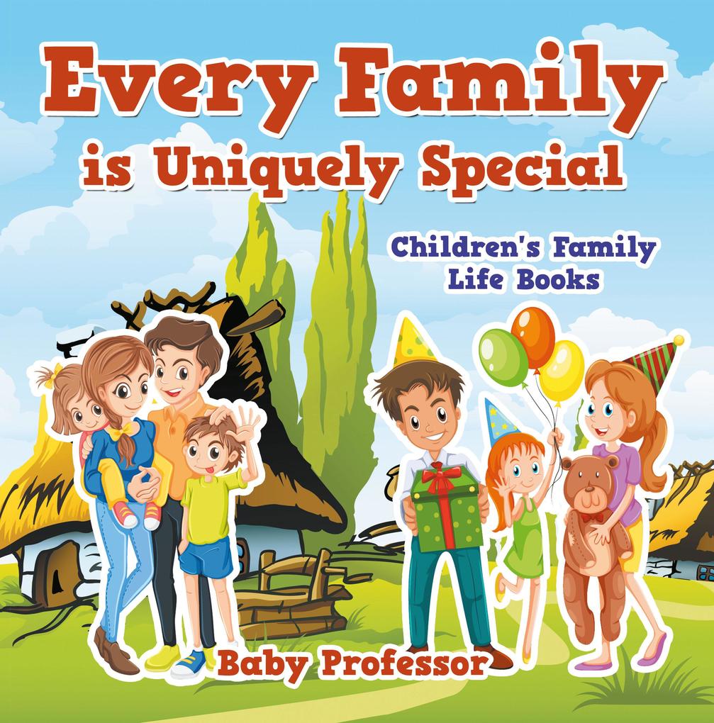 Every Family is Uniquely Special- Children‘s Family Life Books