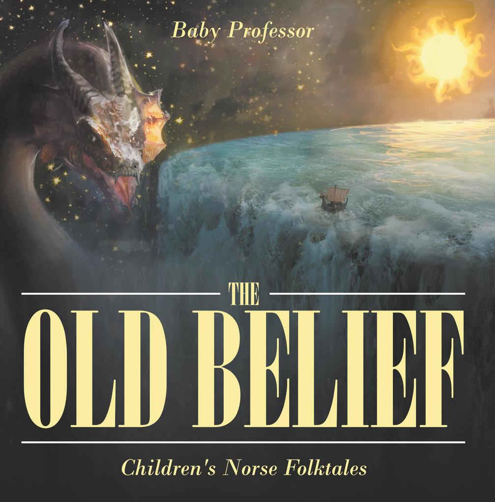 The Old Belief | Children‘s Norse Folktales