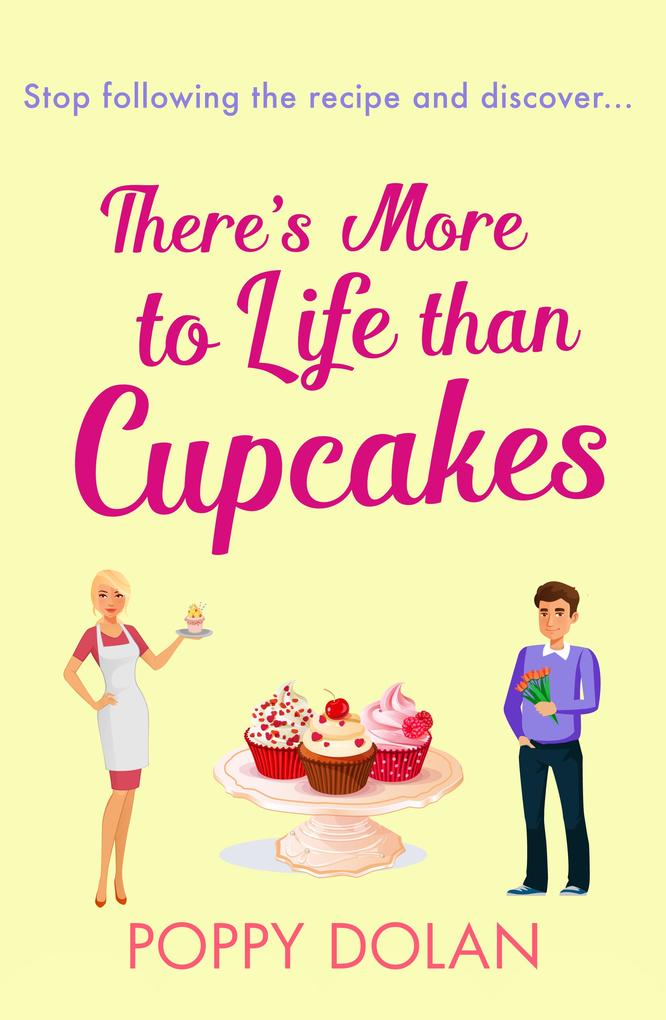There‘s More To Life Than Cupcakes