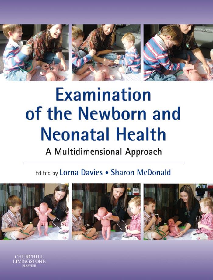 Examination of the Newborn and Neonatal Health E-Book