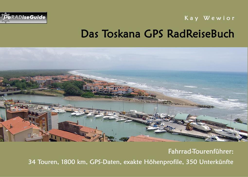 Das Toskana GPS RadReiseBuch