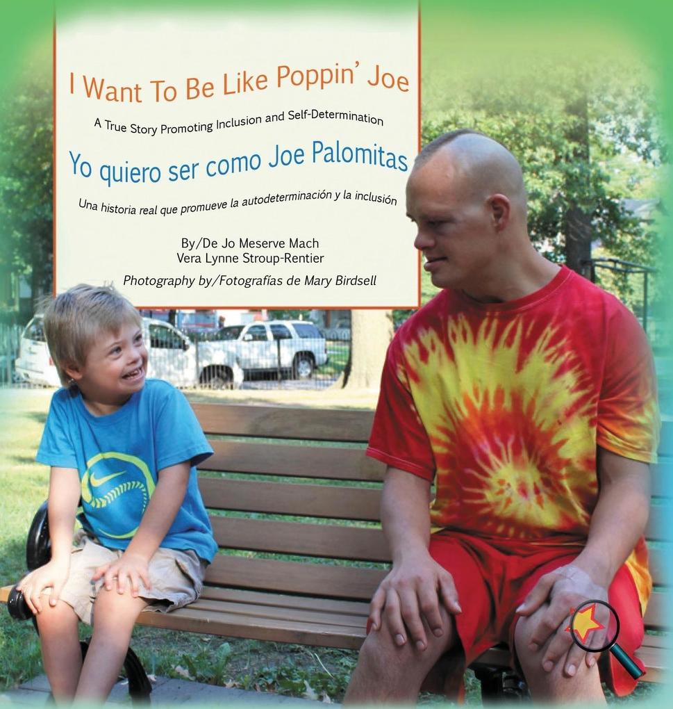 I Want To Be Like Poppin‘ Joe/Yo quiero ser como Joe Palomitas