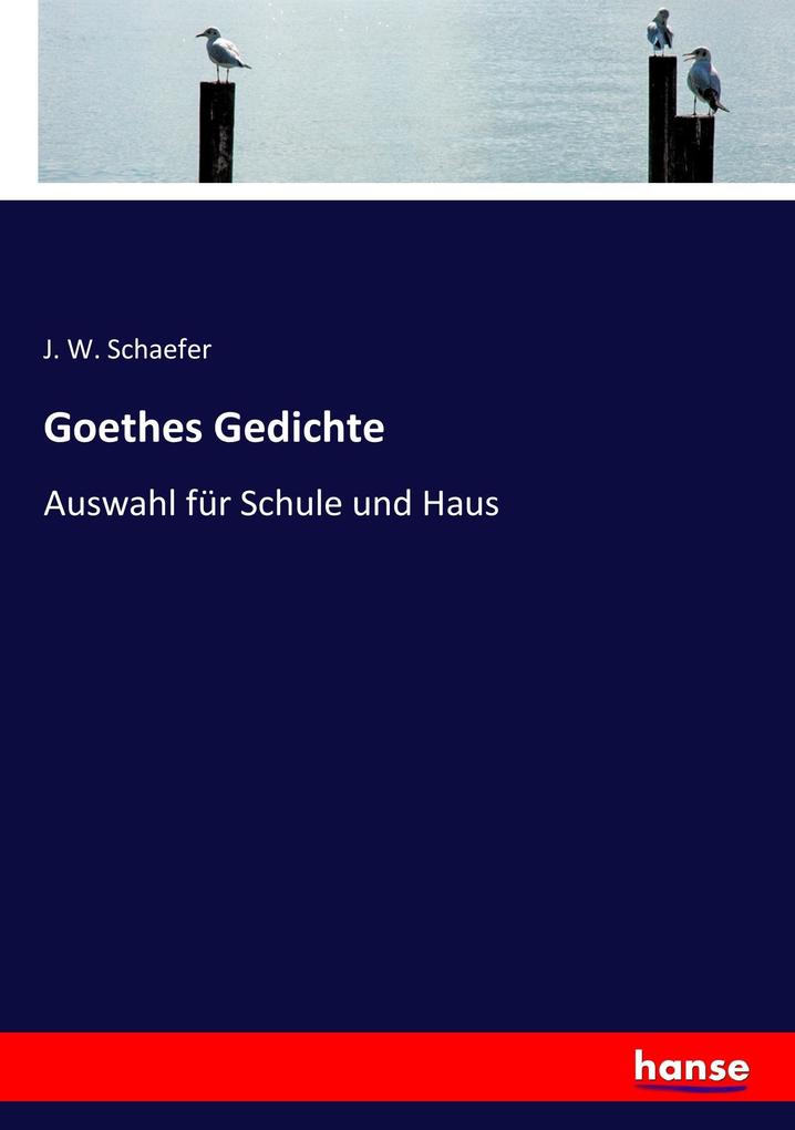 Goethes Gedichte