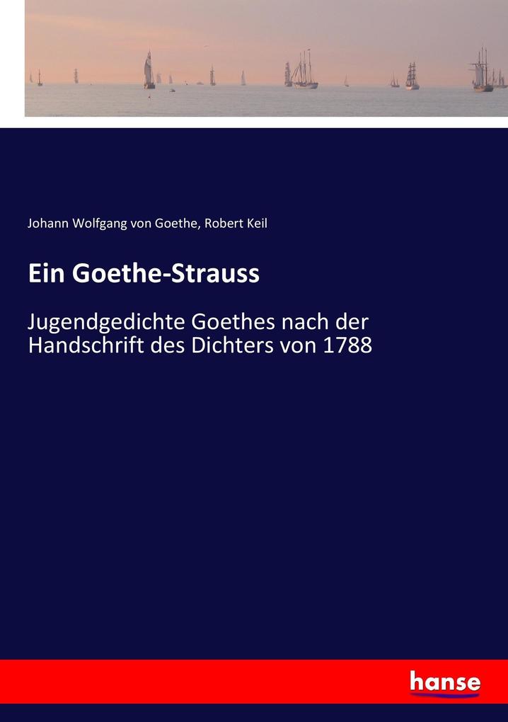 Ein Goethe-Strauss