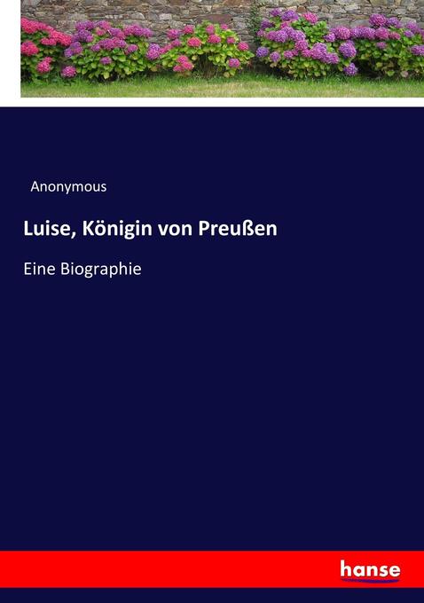 Luise Königin von Preußen - Anonymous