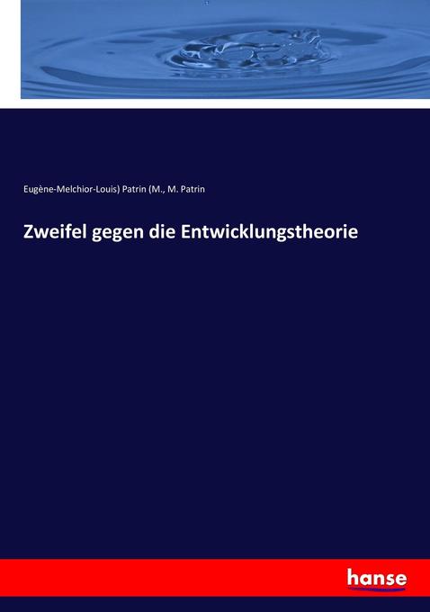 Zweifel gegen die Entwicklungstheorie