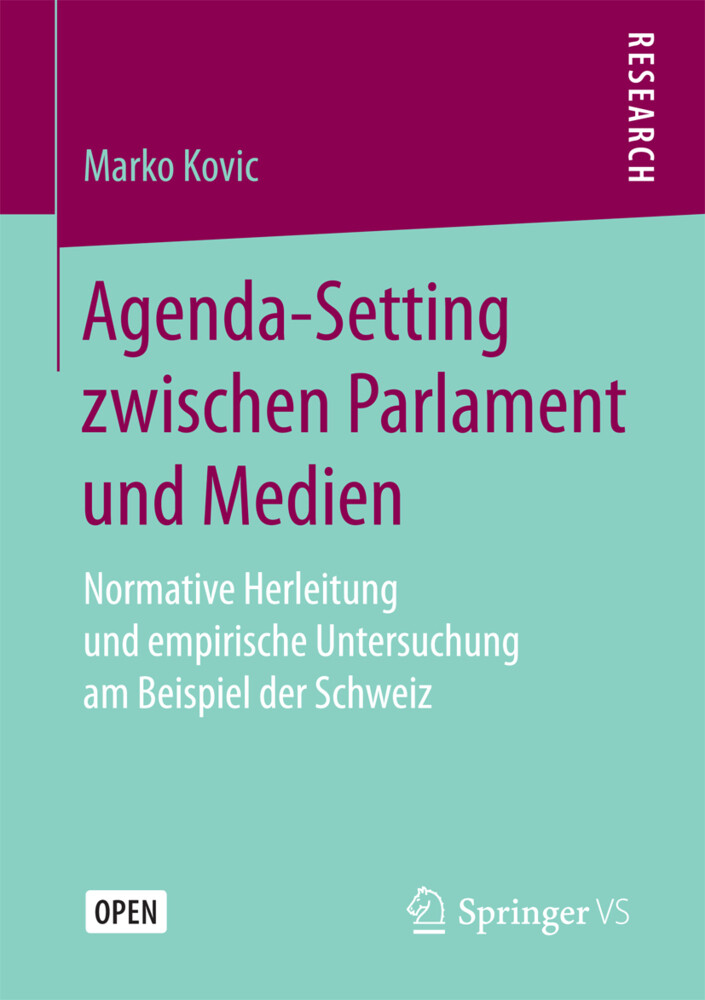 Agenda-Setting zwischen Parlament und Medien