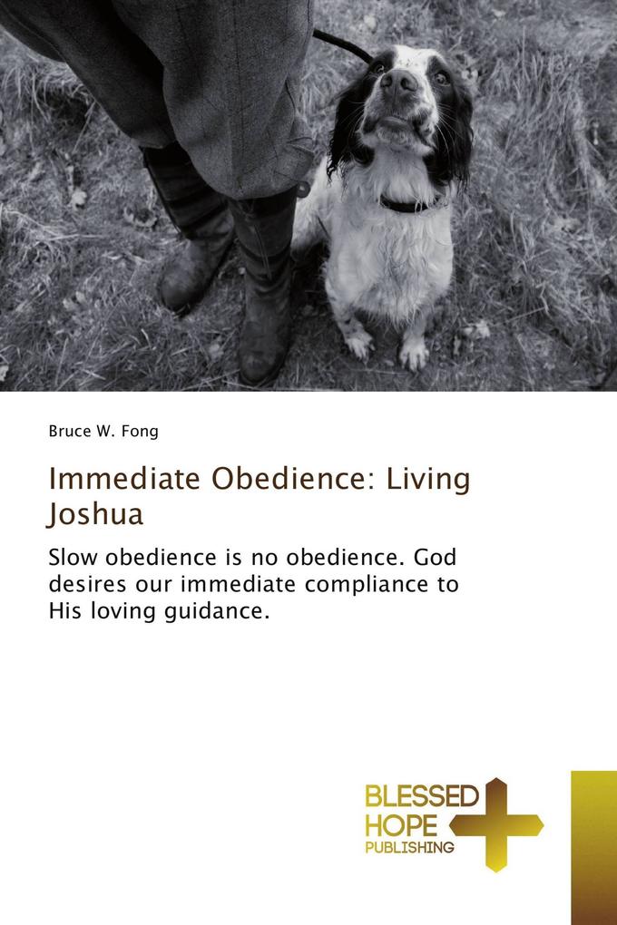 Immediate Obedience: Living Joshua