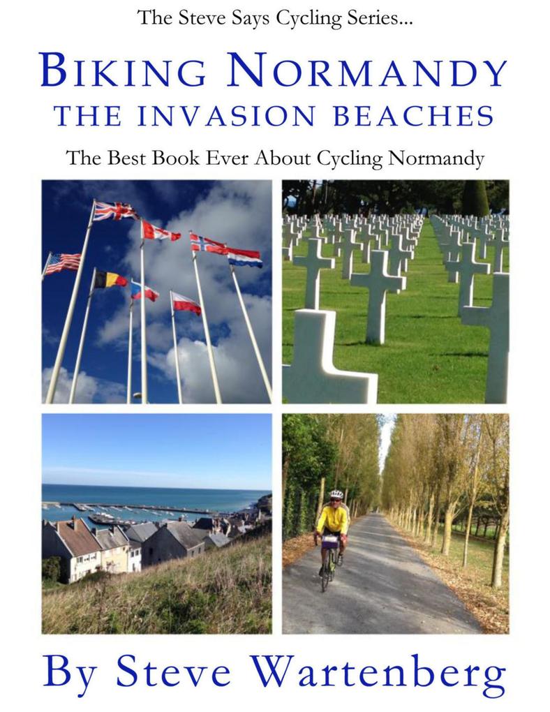 Biking Normandy: The Invasion Beaches