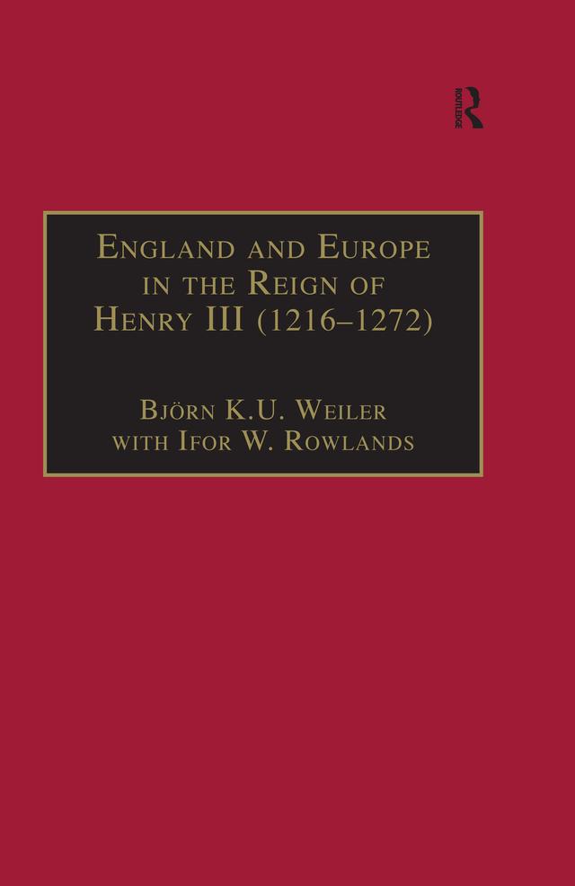 England and Europe in the Reign of Henry III (1216-1272)