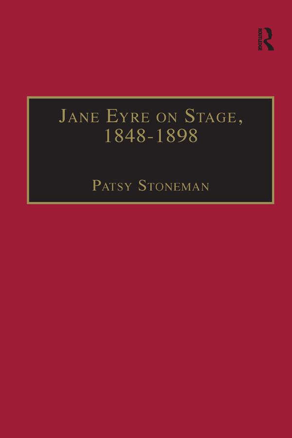 Jane Eyre on Stage 1848-1898