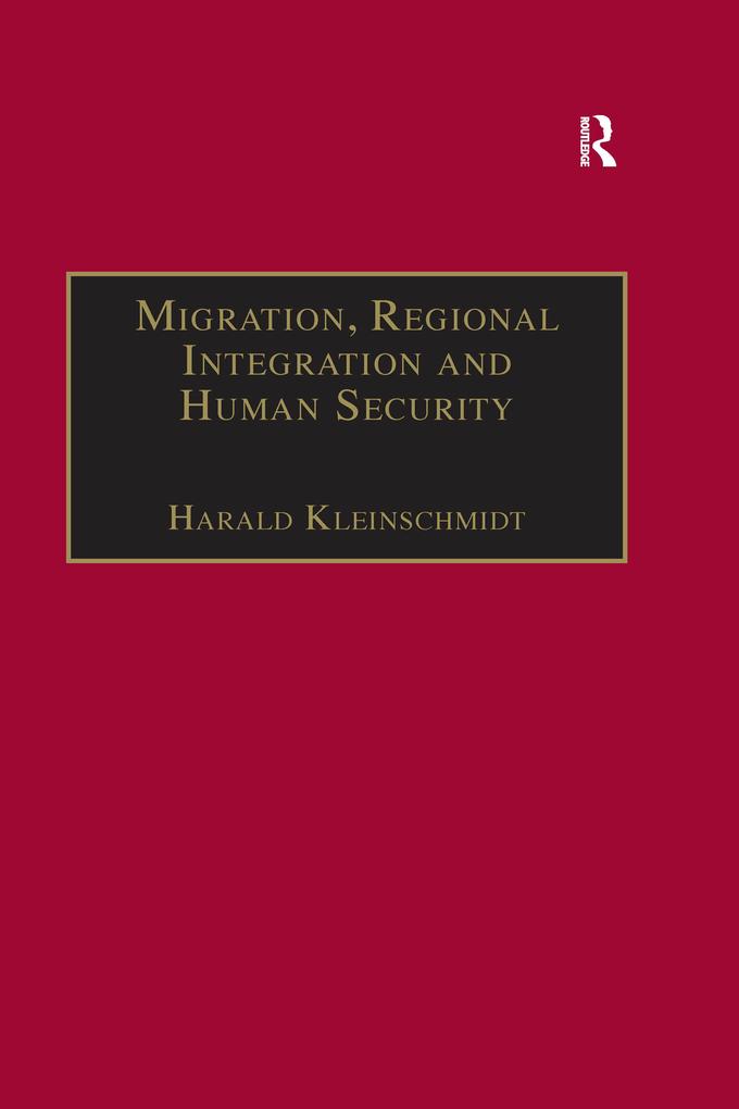 Migration Regional Integration and Human Security