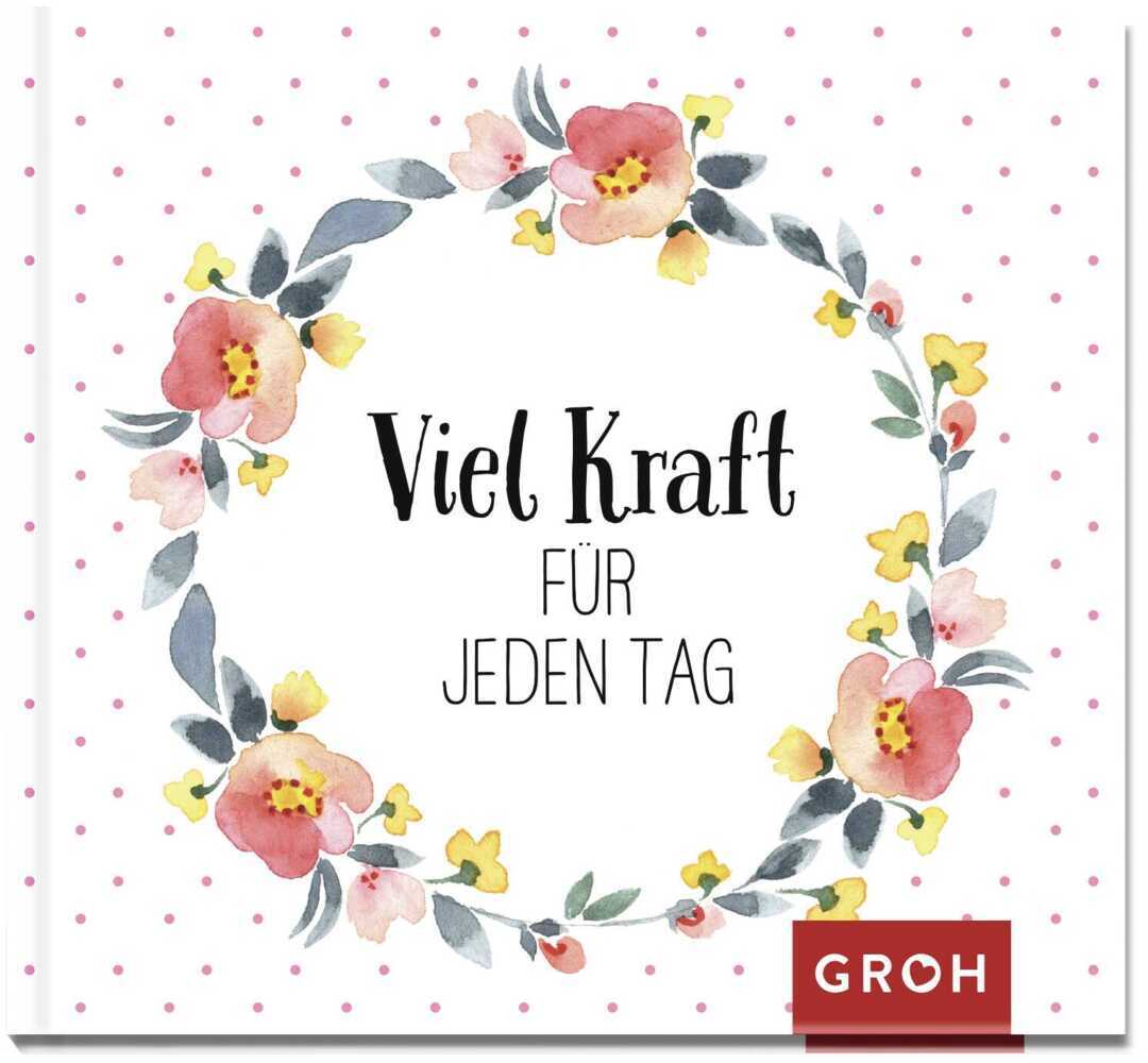 Image of Viel Kraft für jeden Tag