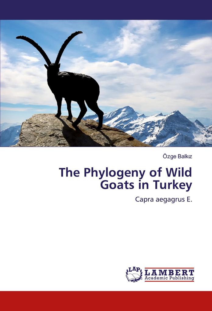 The Phylogeny of Wild Goats in Turkey