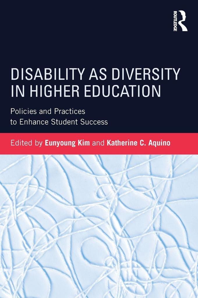 Disability as Diversity in Higher Education