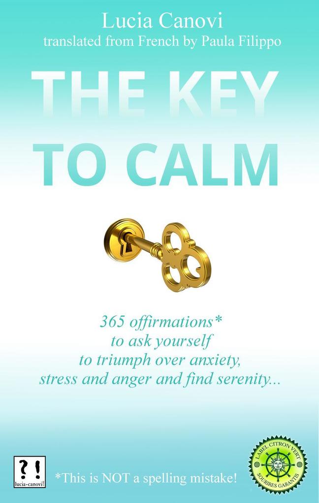 The Key To Calm