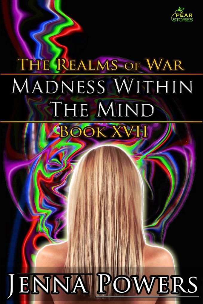 Madness within the Mind (The Realms of War #17)