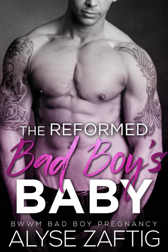 The Reformed Bad Boy's Baby (Angeleno Billionaires #3)