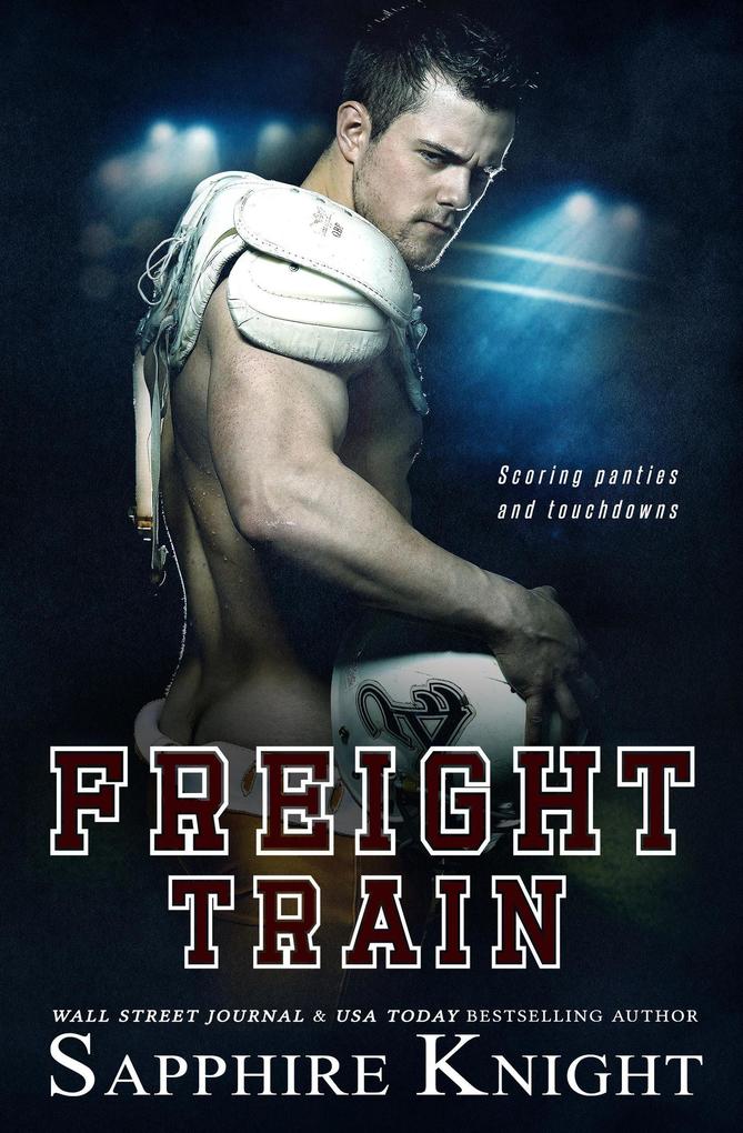 Freight Train (Dirty Down South #1)