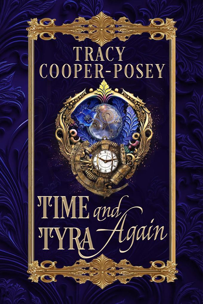 Time and Tyra Again (Kiss Across Time #5.1)