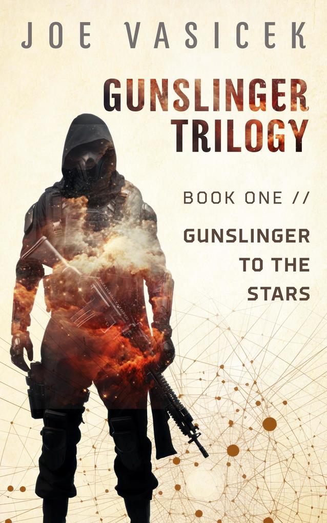 Gunslinger to the Stars (Gunslinger Trilogy #1)