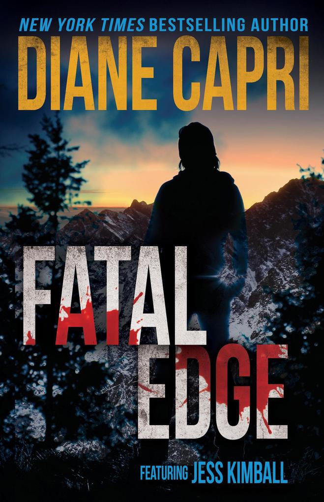Fatal Edge: A Jess Kimball Thriller (The Jess Kimball Thrillers Series #8)