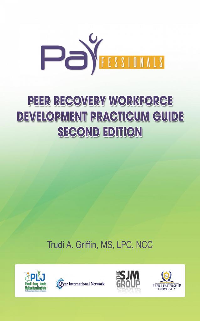 PARfessionals Peer Recovery Workforce Development Practicum