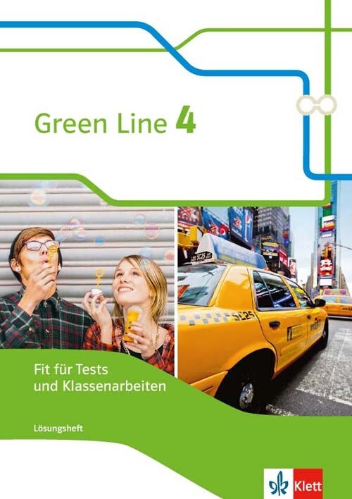 Green Line 4. Fit für Tests und Klassenarbeiten mit Lösungsheft und Mediensammlung. Bundesausgabe ab 2014