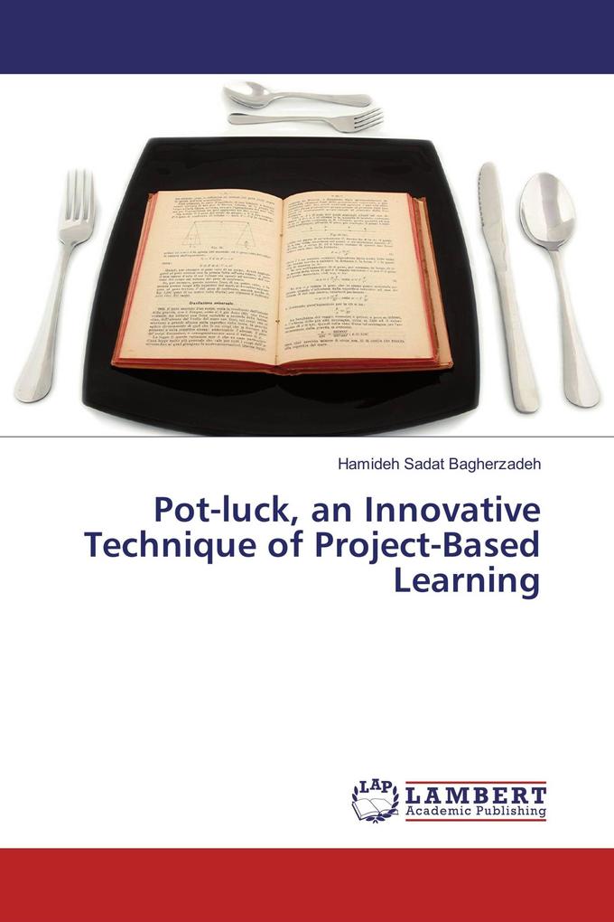 Pot-luck an Innovative Technique of Project-Based Learning