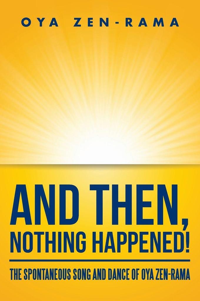 And Then Nothing Happened!