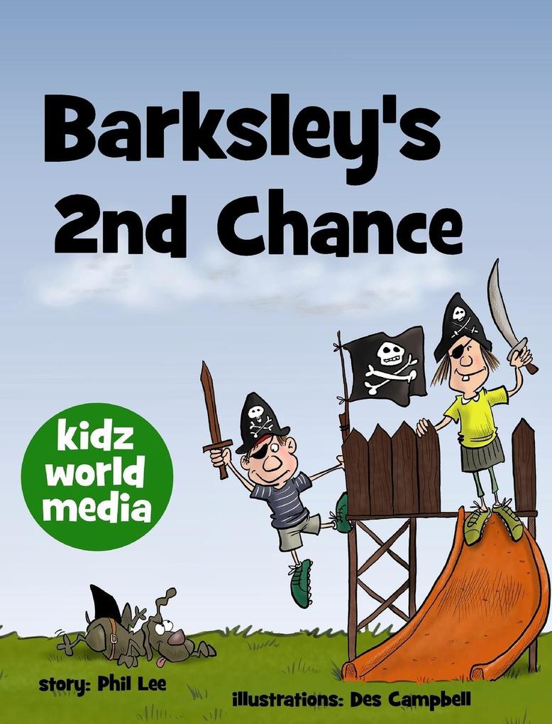 Barksley‘s 2nd Chance