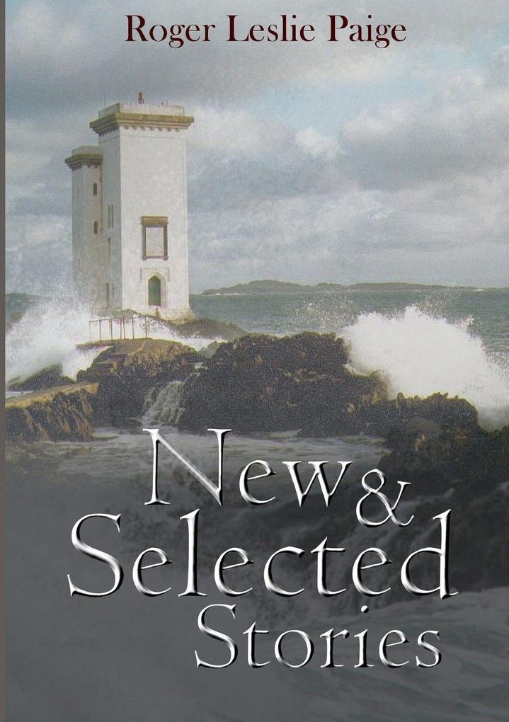 New & Selected Stories