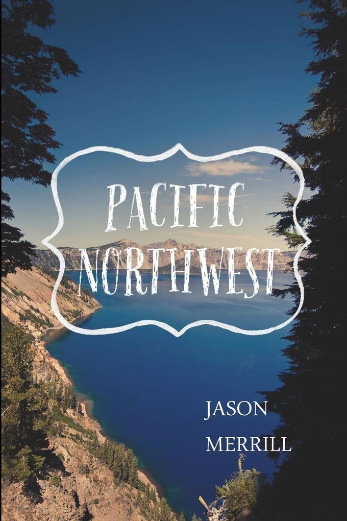 PACIFIC NORTHWEST