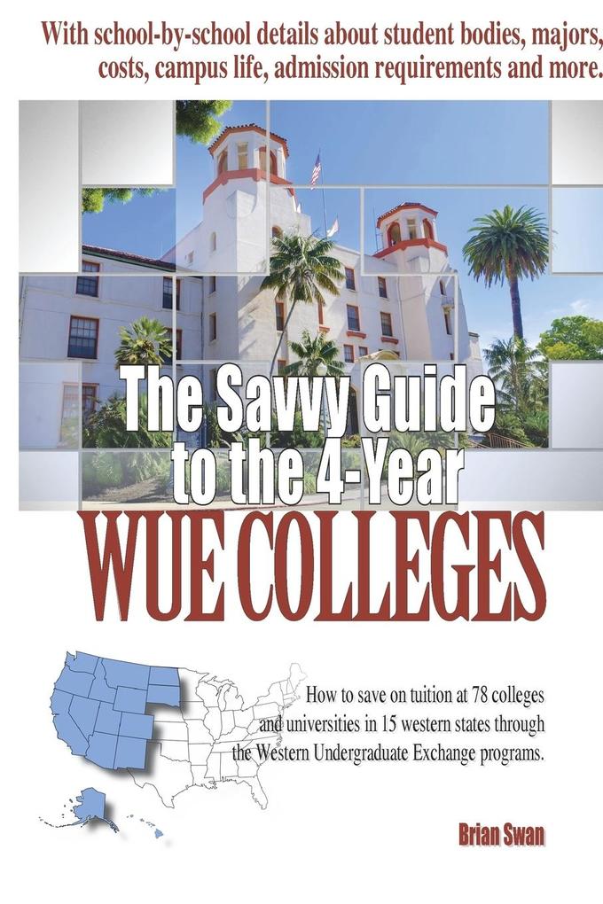 The Savvy Guide to the 4-Year WUE Schools