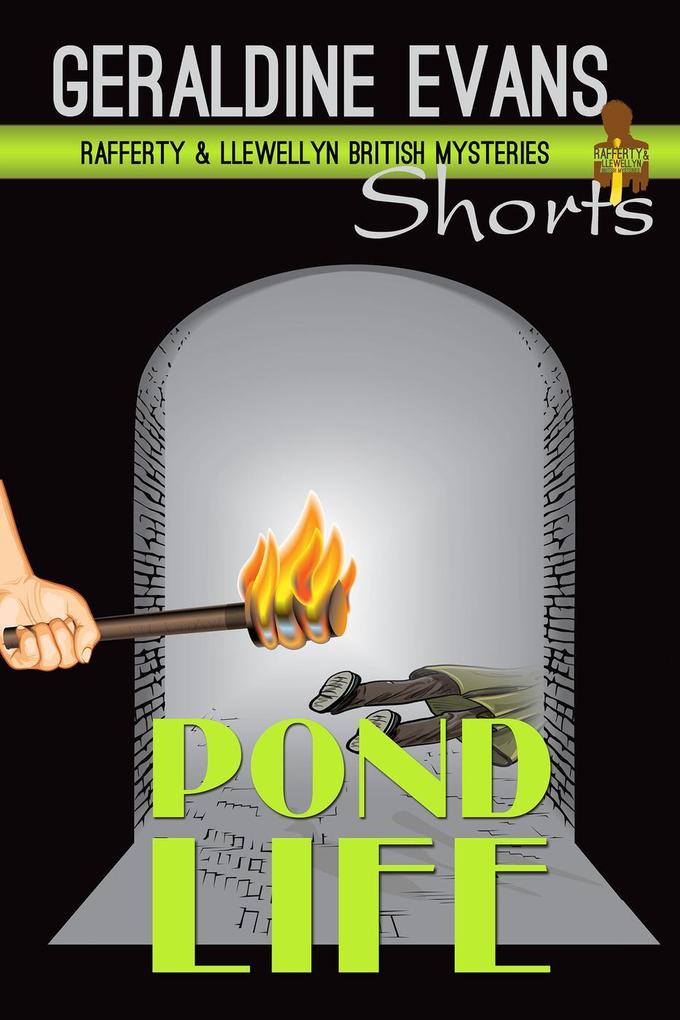Pond Life - Short Story (Rafferty & Llewellyn Short Story)