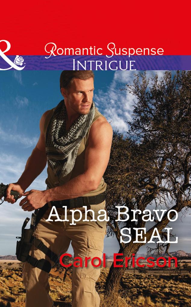 Alpha Bravo Seal (Mills & Boon Intrigue) (Red White and Built Book 2)