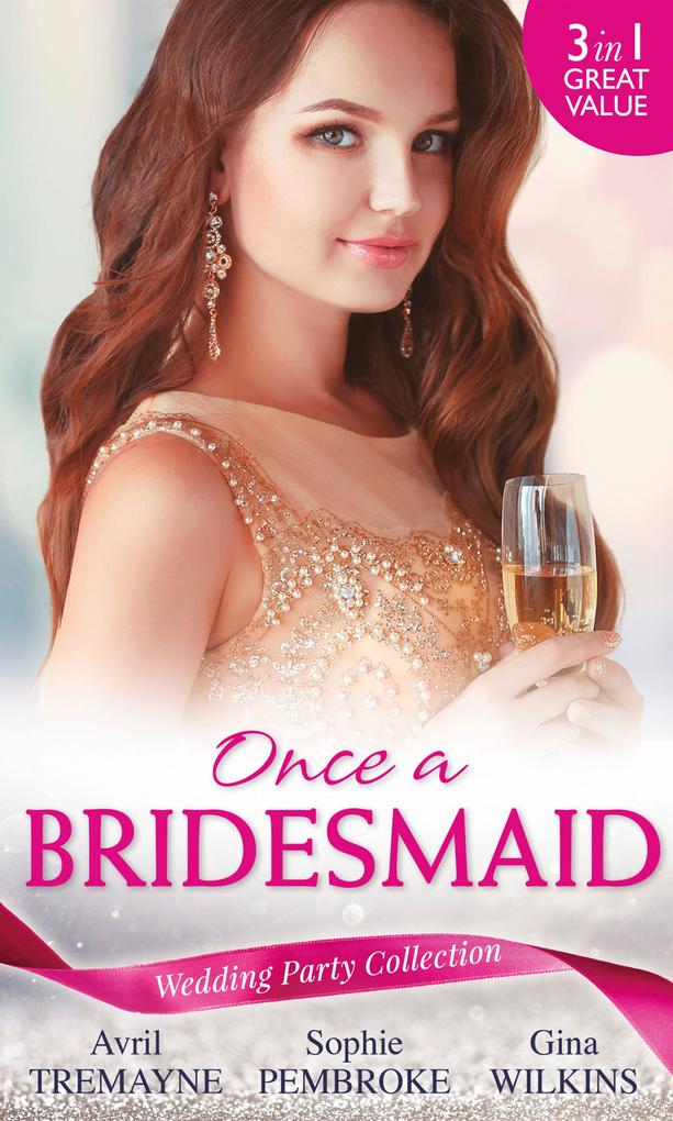 Wedding Party Collection: Once A Bridesmaid...: Here Comes the Bridesmaid / Falling for the Bridesmaid (Summer Weddings Book 3) / The Bridesmaid‘s Gifts