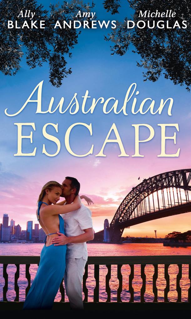 Australian Escape: Her Hottest Summer Yet / The Heat of the Night (Those Summer Nights Book 2) / Road Trip with the Eligible Bachelor