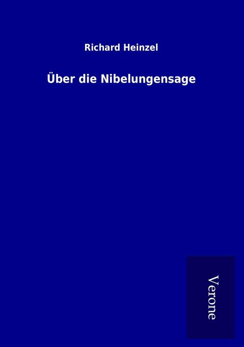 Über die Nibelungensage