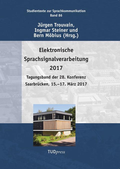 Elektronische Sprachsignalverarbeitung 2017 - Ingmar Steiner/ Bernd Möbius
