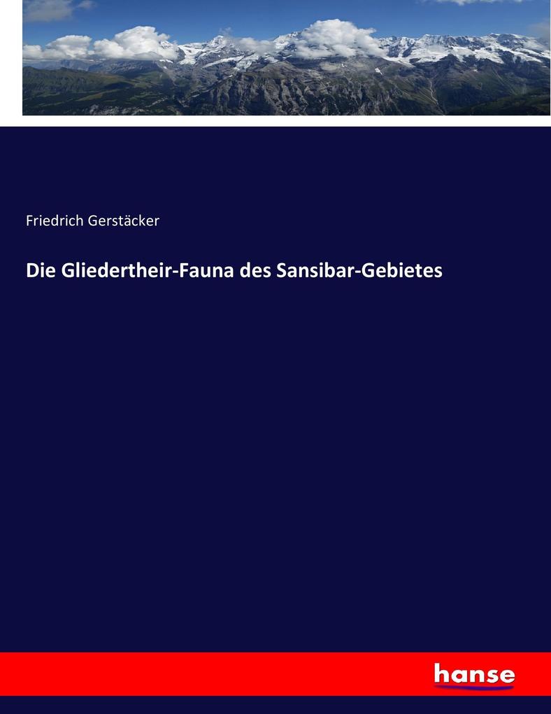 Die Gliedertheir-Fauna des Sansibar-Gebietes