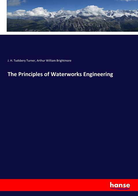 The Principles of Waterworks Engineering