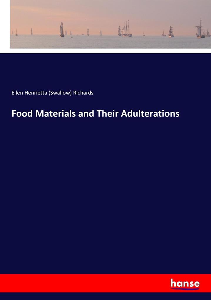 Food Materials and Their Adulterations
