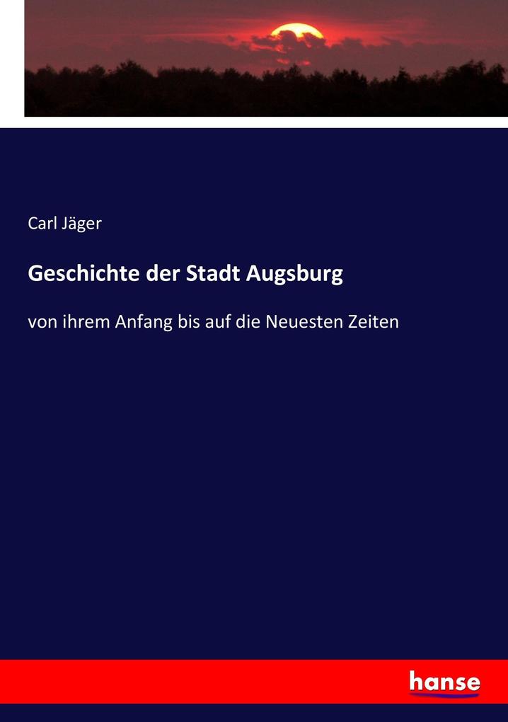 Geschichte der Stadt Augsburg