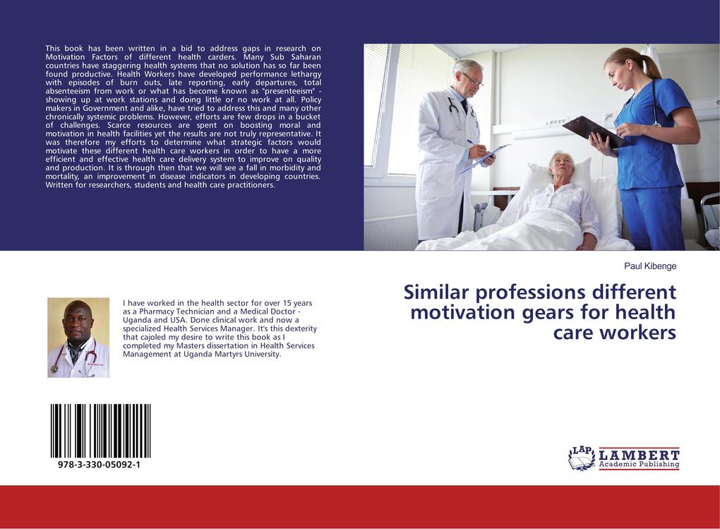Similar professions different motivation gears for health care workers
