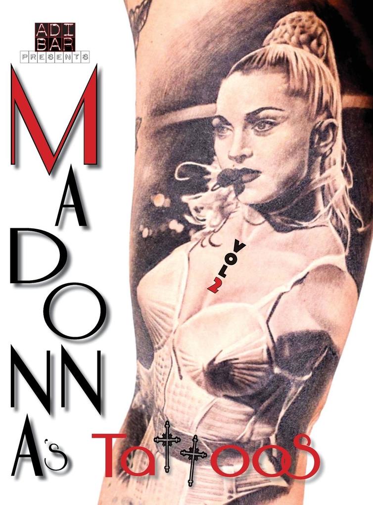 Madonna‘s Tattoos Book Vol.2