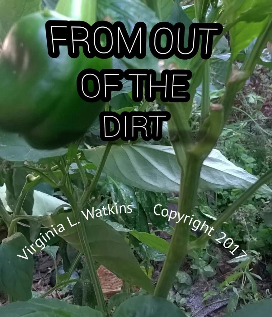 From Out Of The Dirt