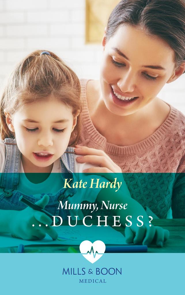 Mummy Nurse...Duchess?