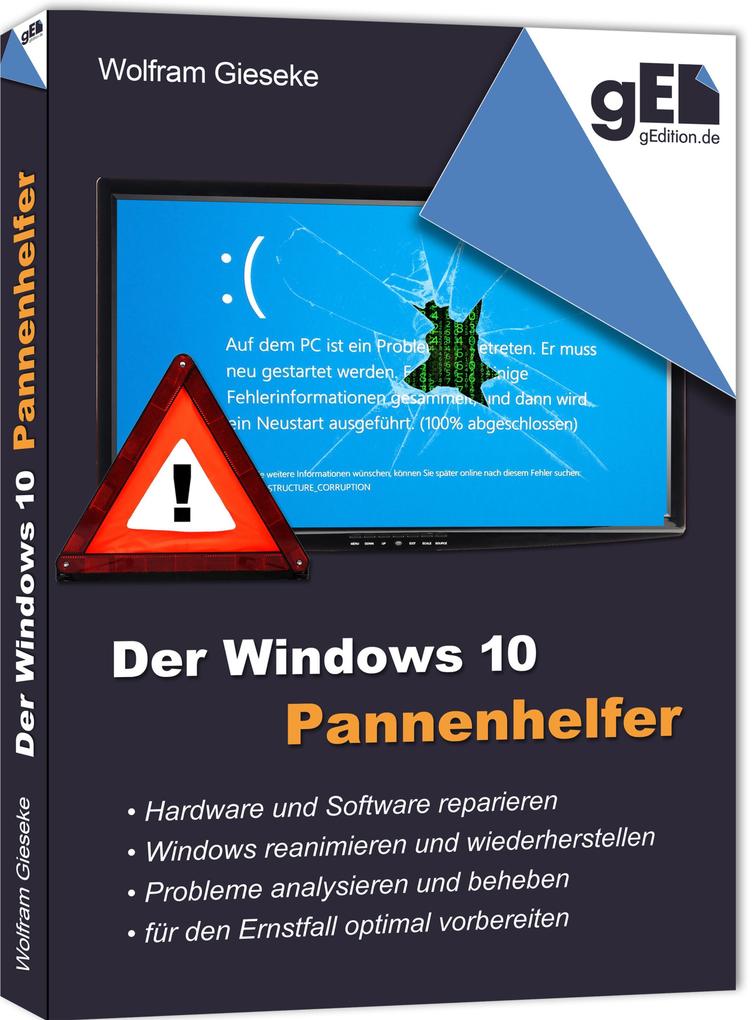 Der Windows 10 Pannenhelfer - Wolfram Gieseke