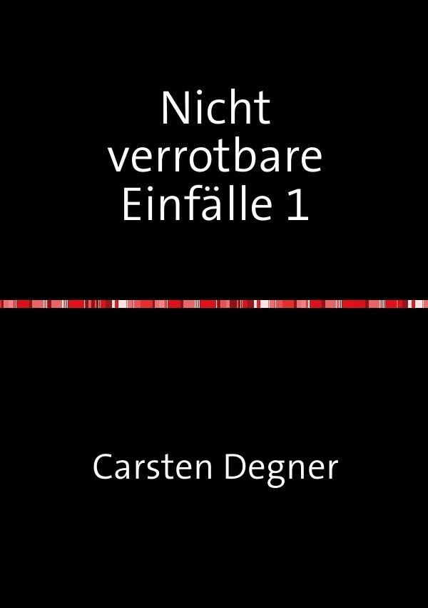 Image of 1/2 und vielleicht 3 aber man munkelt noch / Nicht verrotbare Einfälle 1